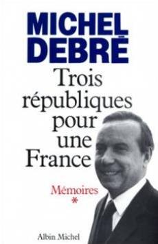 Stock image for Mmoires. Trois rpubliques pour une France, tome 1 : Combattre for sale by medimops