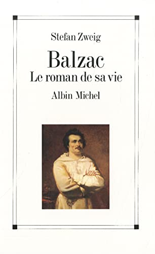 Imagen de archivo de Balzac. Le Roman de Sa Vie (Critiques, Analyses, Biographies Et Histoire Litteraire) (English and French Edition) [FRENCH LANGUAGE - Soft Cover ] a la venta por booksXpress