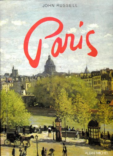 Paris. (9782226021083) by RUSSELL, John.