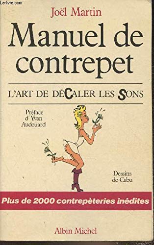 9782226021250: Manuel De Contrepet. L'Art De Decaler Les Sons: L'art de dcaler les sons