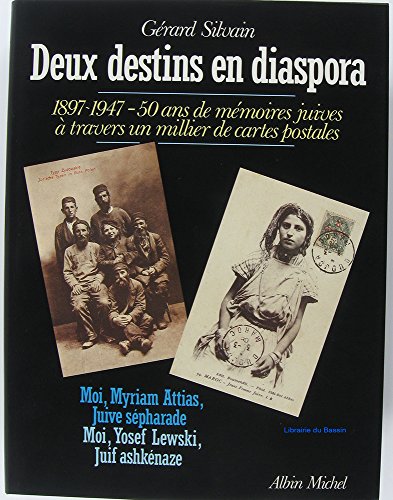 Beispielbild fr Deux destins en diaspora. 1897-1947 : 50 ans de mmoires juives  travers un millier de cartes postales. zum Verkauf von Librairie Vignes Online