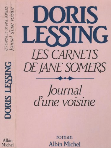 LES CARNETS DE JANE SOMERS ; JOURNAL D'UNE VOISINE