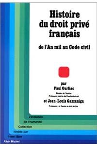 Beispielbild fr Histoire du droit priv franais : De l'An mil au Code civil zum Verkauf von Ammareal