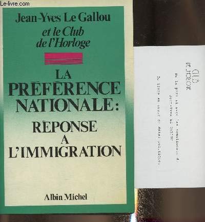 Beispielbild fr La pr?f?rence nationale : r?ponse ? l'immigration - Jean-Yves Le Gallou zum Verkauf von Book Hmisphres