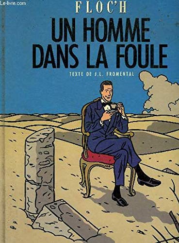 Stock image for Un homme dans la foule for sale by Avol's Books LLC