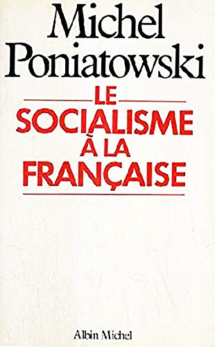 Stock image for Le socialisme  la franaise for sale by Librairie Th  la page