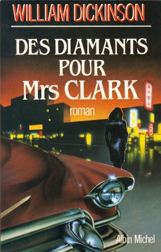 Beispielbild fr Des diamants pour Mrs Clark zum Verkauf von Librairie Th  la page