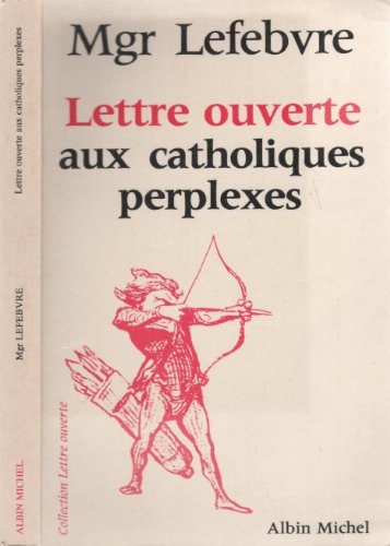 Stock image for Lettre ouverte aux catholiques perplexes for sale by medimops