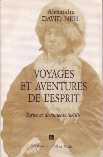 Beispielbild fr Voyages et aventures de l'esprit. Textes et documents indits. zum Verkauf von Librairie Christian Chaboud