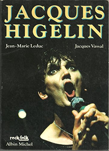 9782226024657: Jacques Higelin (Rock & folk) (French Edition)