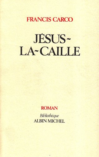9782226025128: Jesus-La-Caille