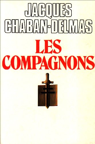 Stock image for Compagnons (Les) (Memoires - Temoignages - Biographies) (French Edition) for sale by GF Books, Inc.