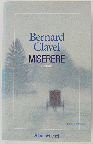 Stock image for Miserere (Romans, Nouvelles, Recits (Domaine Francais)) (French Edition) for sale by Better World Books: West