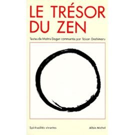 Stock image for Le Trsor du Zen : Textes de matre Dogen for sale by Ammareal