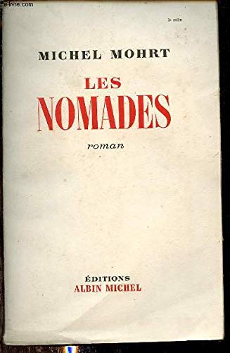 Les Nomades (9782226025999) by Mohrt, Michel