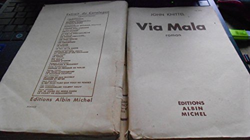 Via Mala (A.M. G.TRADUCT) (French Edition) (9782226026460) by Knittel, John