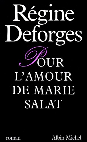Beispielbild fr Pour l'amour de Marie Salat zum Verkauf von Librairie Th  la page