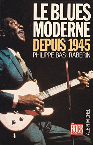 Immagine dell'editore per Le blues moderne depuis 1945 venduto da LeLivreVert