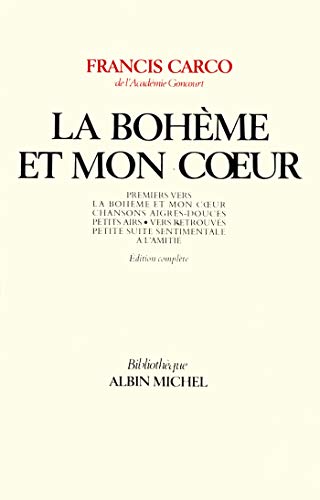 La BohÃ¨me et mon coeur (9782226026965) by Carco, Francis