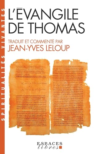 

Evangile de Thomas (L') (Collections Spiritualites) (French Edition)