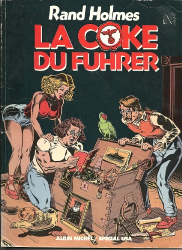 La Coke Du Fuhrer (9782226027375) by Rand Holmes
