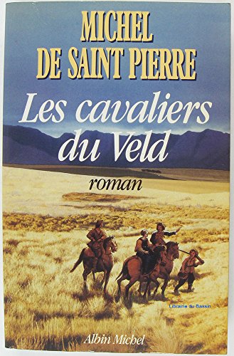 Beispielbild fr les Cavaliers du Veld zum Verkauf von Librairie Th  la page