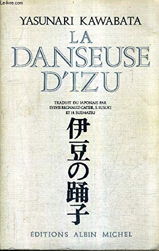 La Danseuse d'Izu (9782226029003) by Kawabata, Yasunari