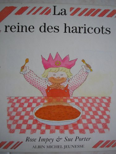 Beispielbild fr La Reine Des Haricots zum Verkauf von RECYCLIVRE