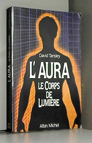 9782226030191: Aura, corps de lumire [Broch]