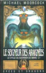 Beispielbild fr Le Seigneur des araignes (Le Cycle du Guerrier de Mars .) zum Verkauf von Ammareal