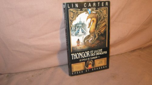 9782226030276: Thongor et la cit des dragons (Le cycle de thongor n 1)