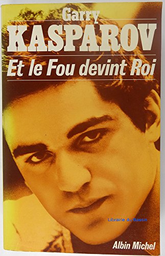 Stock image for Et le fou devint roi for sale by Goldstone Books