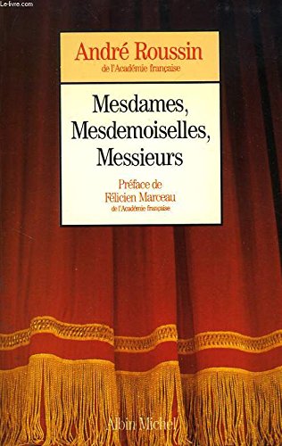 Stock image for Mesdames, Mesdemoiselles, Messieurs-- for sale by medimops