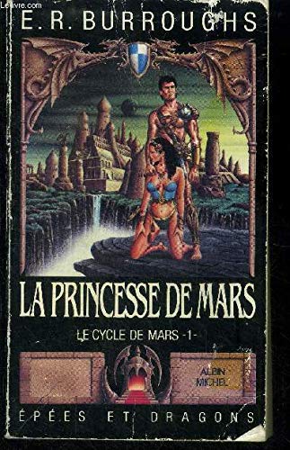 Beispielbild fr Une Princesse de Mars (Le Cycle de Mars, #1) zum Verkauf von Wonder Book