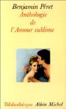 Beispielbild fr Anthologie de l'amour sublime zum Verkauf von medimops