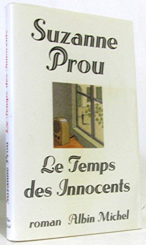 Beispielbild fr Le temps des innocents zum Verkauf von Librairie Th  la page