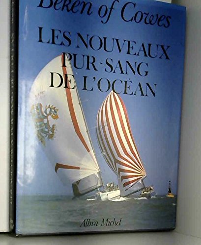 Stock image for Les nouveaux pur-sang de l'oc an for sale by Better World Books