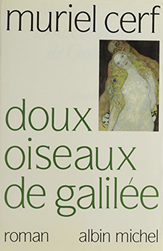 Stock image for Doux Oiseaux de Galil e Cerf, Muriel for sale by LIVREAUTRESORSAS