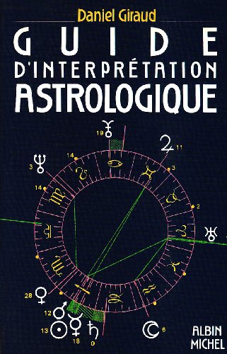 Stock image for Guide d'interprtation astrologique for sale by Librairie Th  la page