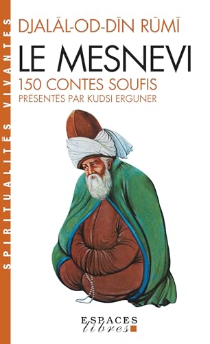 Imagen de archivo de Le Mesnevi: 150 contes soufis a la venta por ThriftBooks-Atlanta