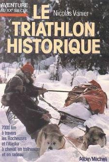 Stock image for Le triathlon historique for sale by A TOUT LIVRE