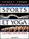 9782226034465: Sports et yoga (Yoga pour tous)