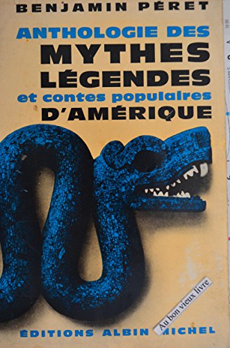 Beispielbild fr Anthologie des mythes, lgendes et contes populaires d'Amrique zum Verkauf von medimops