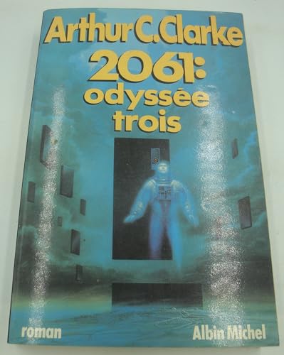 Beispielbild fr 2061 Odyssee Trois zum Verkauf von Better World Books