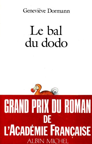 Beispielbild fr Le bal du dodo zum Verkauf von Librairie Th  la page