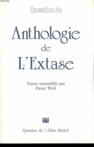Stock image for Anthologie de l'extase for sale by Ammareal