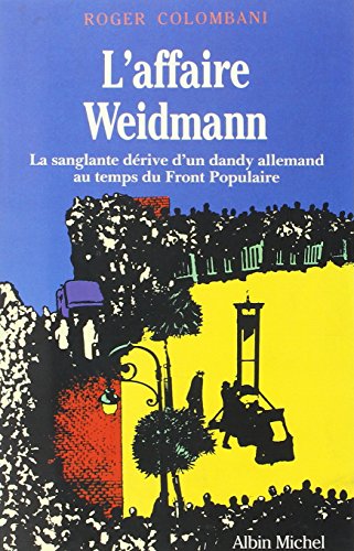 Beispielbild fr L'affaire Weidmann zum Verkauf von medimops