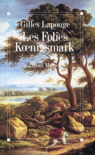 Stock image for Les Folies Knigsmark for sale by Librairie Th  la page