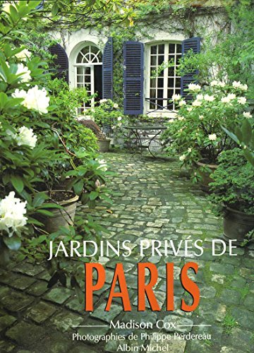 Beispielbild fr Jardins Privs de Paris zum Verkauf von Ammareal