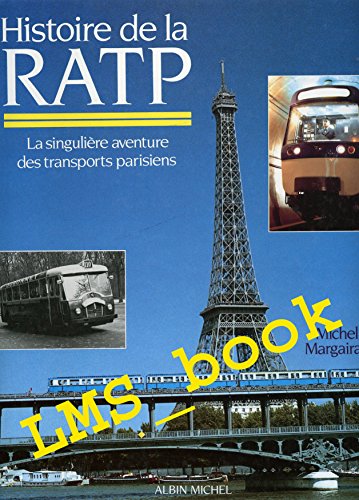 Beispielbild fr Histoire de la RATP zum Verkauf von Ammareal